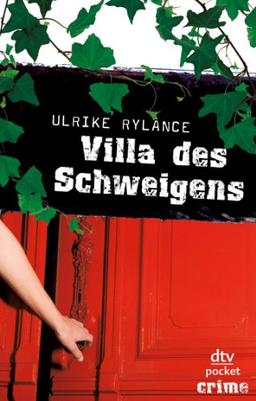 Villa des Schweigens: Roman