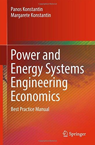 Power and Energy Systems Engineering Economics: Best Practice Manual