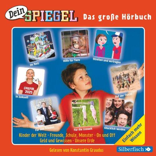 Dein Spiegel - Das große Hörbuch: Einfach mehr wissen : 2 CDs