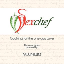 Sexchef: Cooking for the One You Love