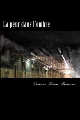 La peur dans l'ombre: Roman thriller