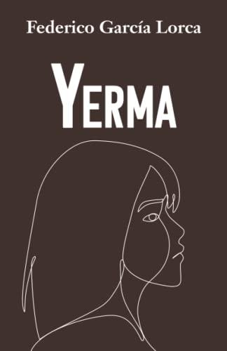 YERMA: Edición para ESO y Bachillerato