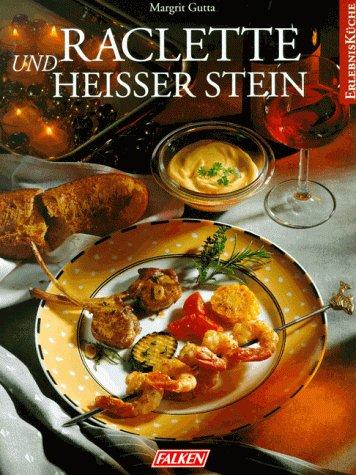 Raclette und heißer Stein.