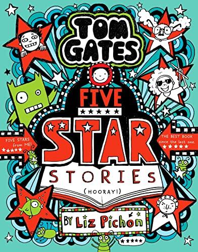 Tom Gates 21: Tom Gates 21: Five Star Stories