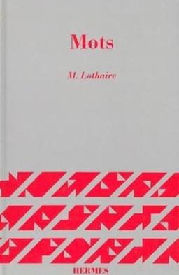 Mots : mélanges offerts à M.-P. Schützenberger