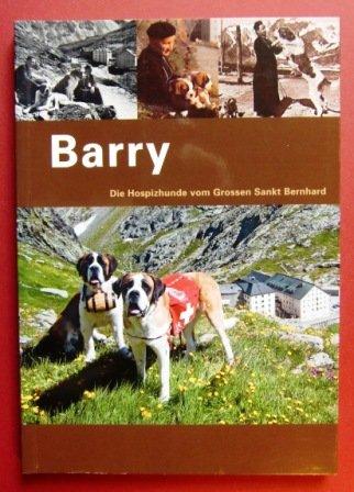 Barry - Die Hospizhunde vom Großen Sankt Bernhard