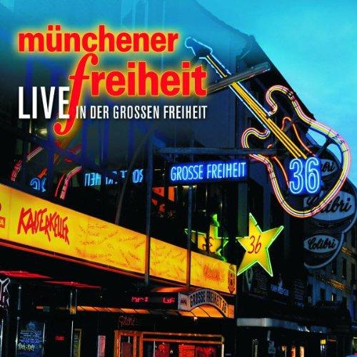 Münchener Freiheit Live