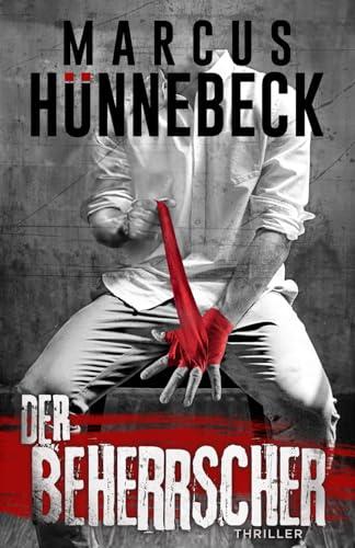 Der Beherrscher: Thriller (Drosten und Sommer)