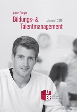 Bildungs- und Talentmanagement: Jahrbuch 2015