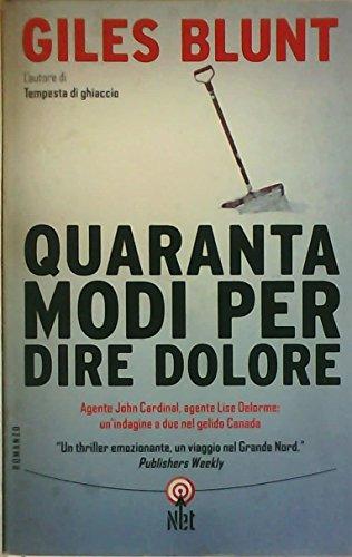 Quaranta modi per dire dolore (Narrativa)