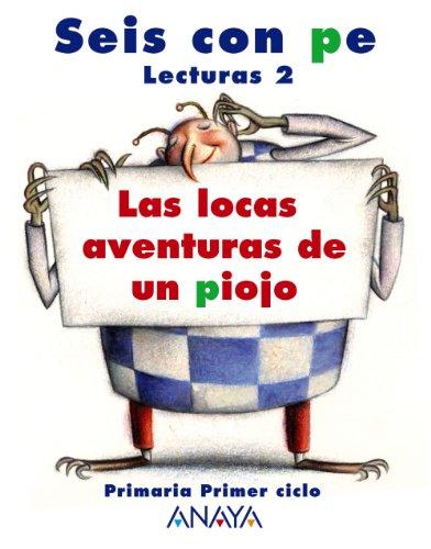 Las locas aventuras de un piojo, 2 Educación Primaria. Lecturas (Primaria 2º)