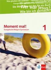 Moment mal! / Schülerbuch 5./6. Schuljahr: Evangelische Religion Gymnasium