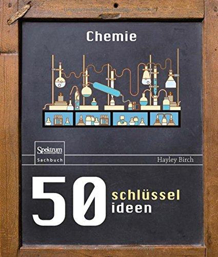 50 Schlüsselideen Chemie