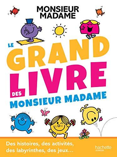 Le grand livre des Monsieur Madame