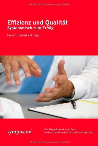 Effizienz und Qualität: Systematisch zum Erfolg