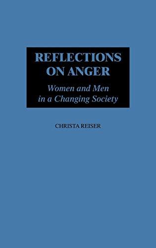 Reflections on Anger: Women and Men in a Changing Society