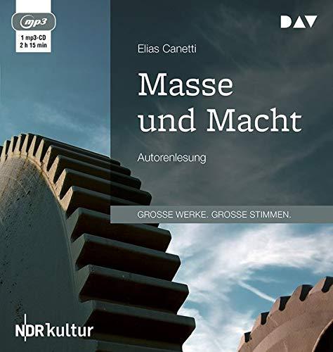 Masse und Macht: Autorenlesung (1 mp3-CD)