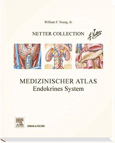 Netter Collection, Medizinischer Atlas, Endokrines System: Mit Zugang zum Elsevier-Portal