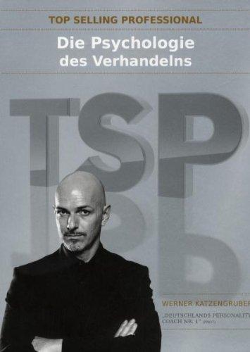 Top Selling Professional: Die Psychologie des Verhandelns