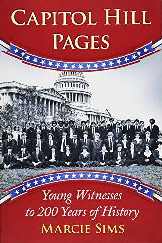 Capitol Hill Pages: Young Witnesses to 200 Years of History