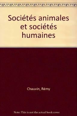 Sociétés animales et sociétés humaines