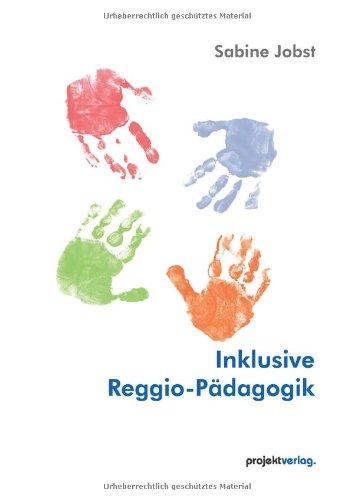 Inklusive Reggio-Pädagogik