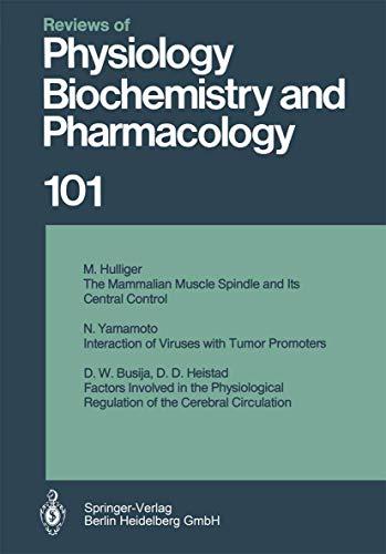 Reviews of Physiology, Biochemistry and Pharmacology: Volume: 101 (Reviews of Physiology, Biochemistry and Pharmacology, 101, Band 101)