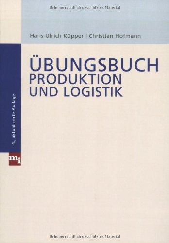 Übungsbuch Produktion und Logistik (mi-Fachverlage bei Redline)