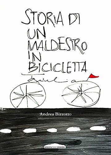 Storia di un maldestro in bicicletta