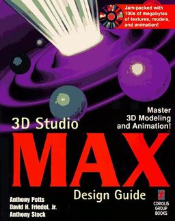 Three-D Studio MAX Design Guide, w. CD-ROM