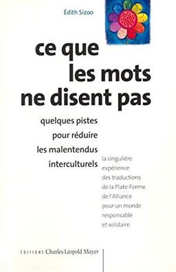 Ce que ne disent pas les mots : quelques pistes pour réduire les malentendus interculturels