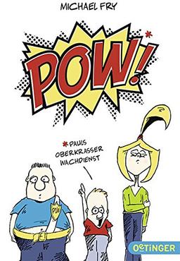 POW! - Pauls oberkrasser Wachdienst