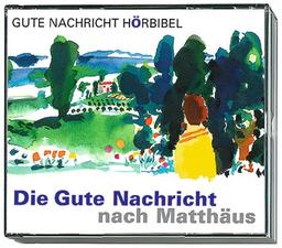 Gute Nachricht Hörbibel. Die gute Nachricht nach Matthäus. 3 CDs