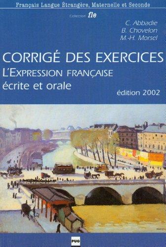 L'expression française écrite et orale : corrigé des exercices