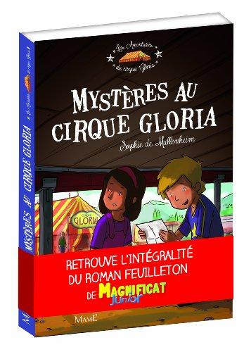 Les aventures du cirque Gloria. Mystères au cirque Gloria