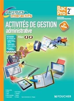 Activités de gestion administrative, pôles 3 et 4 : 2de bac pro gestion administration