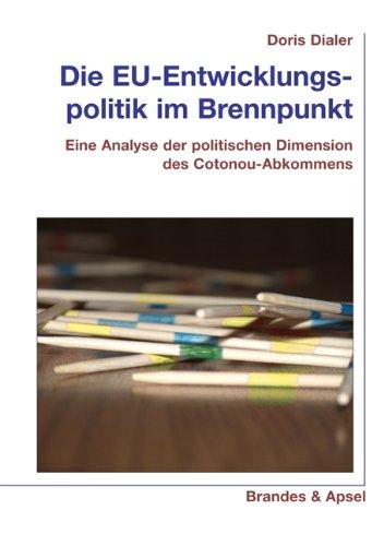 Die EU-Entwicklungspolitik im Brennpunkt: Eine Analyse der politischen Dimension des Cotonou-Abkommens