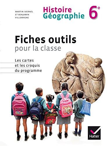 Histoire géographie 6e : fiches outils pour la classe