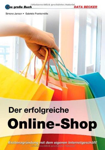 Das große Buch Der erfolgreiche Online-Shop