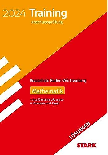 STARK Lösungen zu Training Abschlussprüfung Realschule 2024 - Mathematik - BaWü