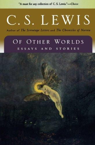 Of Other Worlds: Essays and Stories