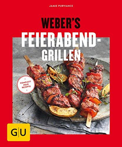 Weber's Feierabend-Grillen (GU Weber's Grillen)