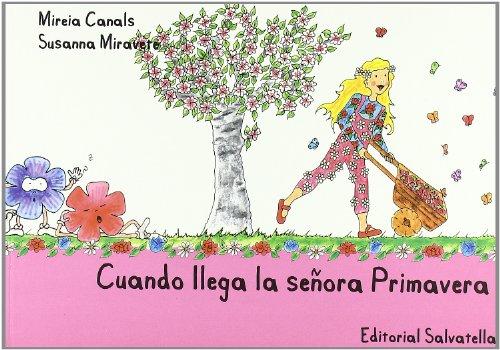 Cuando llega señora Primavera