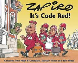 It's code red!: Cartoons from Mail & Guardian, Sunday Times and the Times