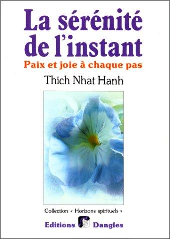 La Sérénité de l'instant : paix et joie à chaque pas