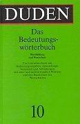 Der Duden, Bd. 10: Das Bedeutungswörterbuch