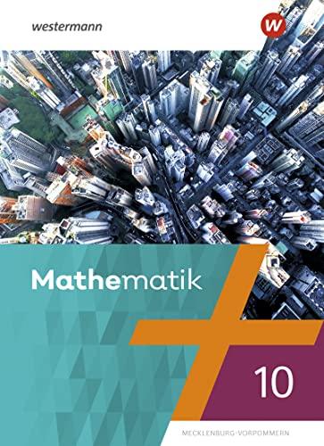 Mathematik - Ausgabe 2019 für Regionale Schulen in Mecklenburg-Vorpommern: Schülerband 10