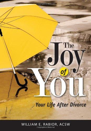 The Joy of You: Your Life After Divorce