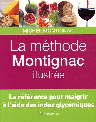 La méthode Montignac illustrée