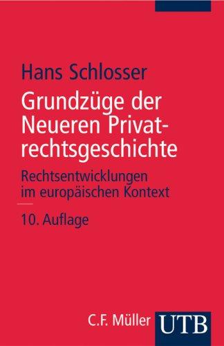 Grundzüge der Neueren Privatrechtsgeschichte